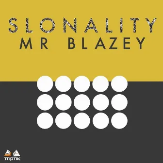 Slonality by Mr Blazey