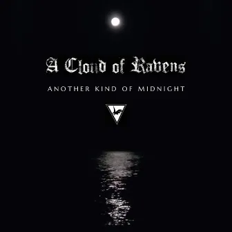 Another Kind of Midnight by A Cloud of Ravens