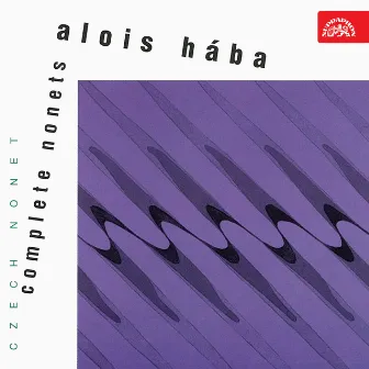 Hába: Complete Nonets by Alois Hába