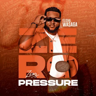 Zero Pressure by Elisha Wasaga