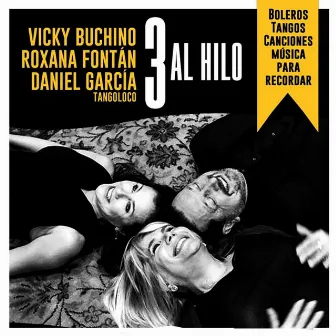 3 al Hilo by Vicky Buchino