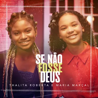 Se Não Fosse Deus by Maria Marçal