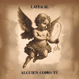 Alguien Como Tú by Lateral