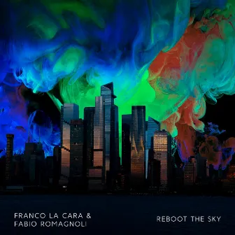 Reboot The Sky by Fabio Romagnoli