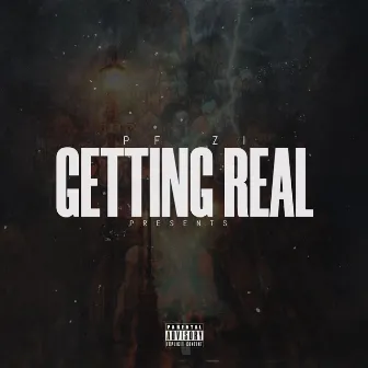 Getting Real by PF Zi