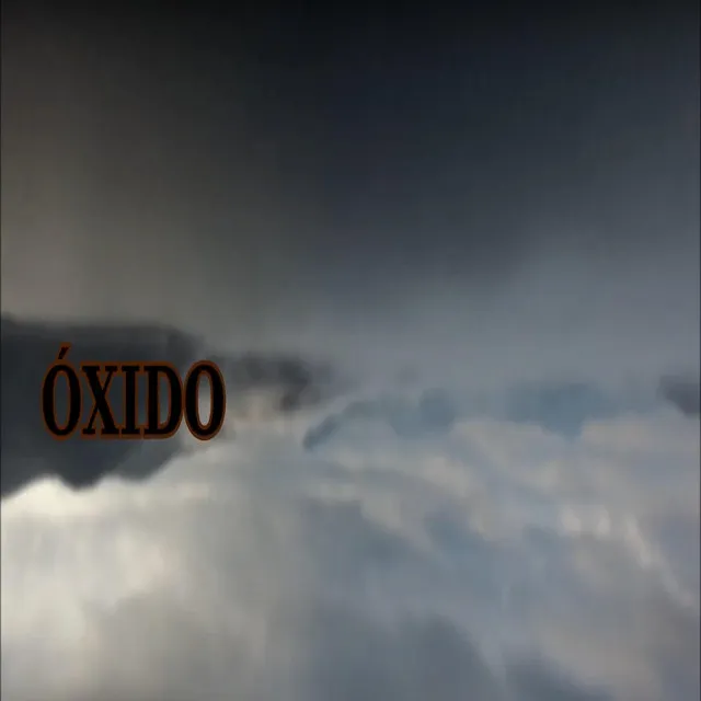 Oxido (con Diegomuse)