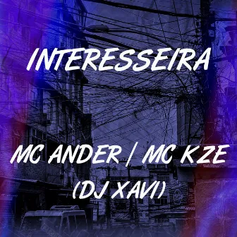 Interesseira by Dj Xavi