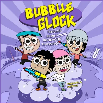 Bubble Glock by Fendighee Ricch