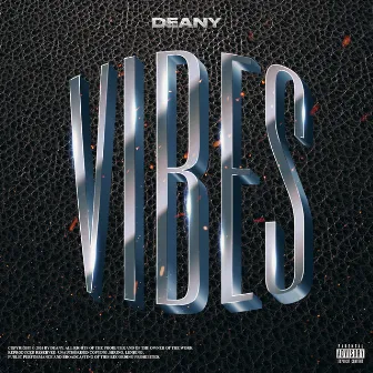 Vibes by Deany