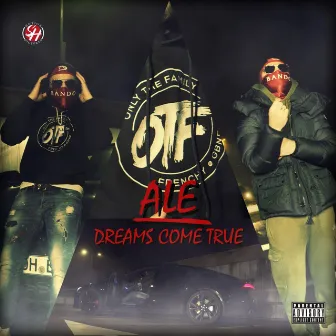 Dreams Come True by Section8