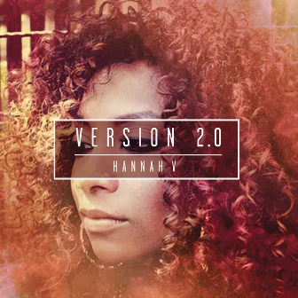 Version 2.0 - EP by Hannah V