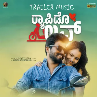 Rapido love Trailer Music by Shridhar Karkera