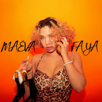 Faya by Maëva