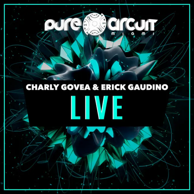 Live - Pure Circuit Miami Mix