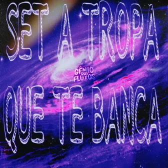 SET A TROPA QUE TE BANCA by Dj Ero Bou