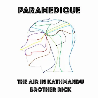 The Air In Kathmandu - Brother Rick by 