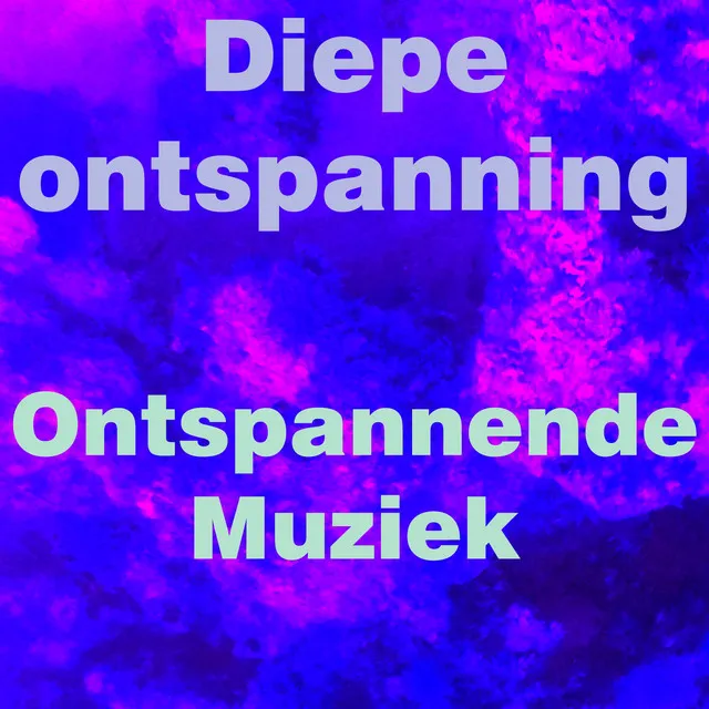 Ontspannende muziek