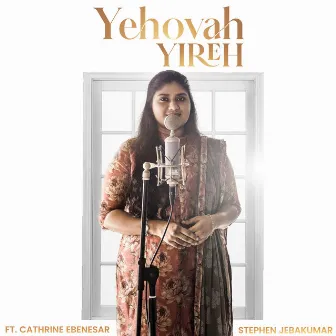 Yehovah Yireh by Stephen Jebakumar