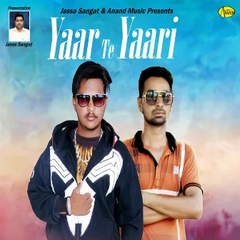 Yaar Te Yaari by 