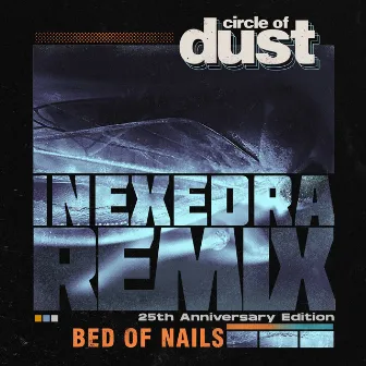 Bed of Nails (Inexedra Remix) by Inexedra