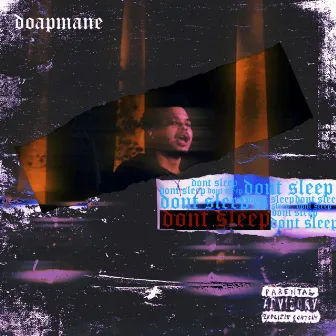 Don't Sleep by DoapMane