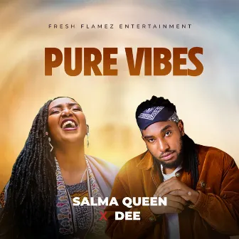 Pure Vibes by Salma Queen