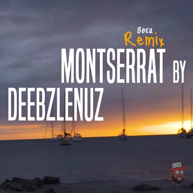 Montserrat (Soca Remix)