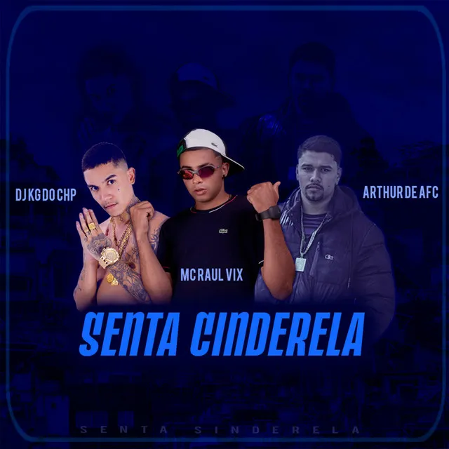 SENTA CINDERELA