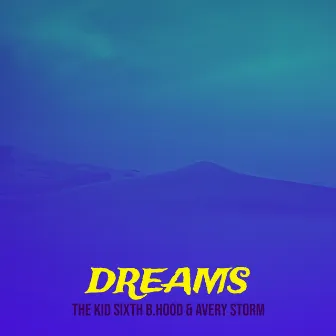 Dreams by Avery Storm