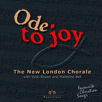 Ode To Joy by The New London Chorale