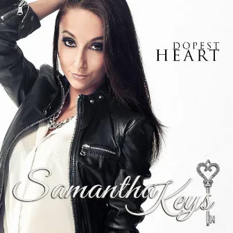 Dopest Heart by Samantha Keys