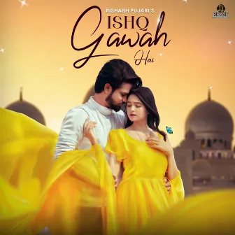 Ishq Gawah Hai by Rishabh Pujari