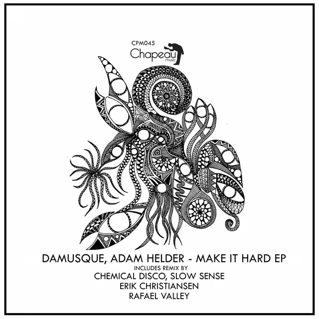 Make It Hard - Chemical Disco, Slow Sense Remix