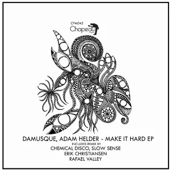 Make It Hard EP by Damusque