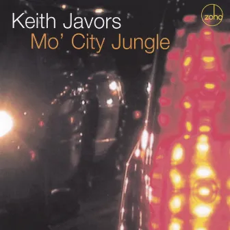 Mo'City Jungle by Keith Javors