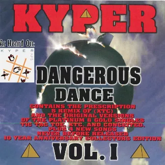 Dangerous Dance, Vol. 1 by Kyper