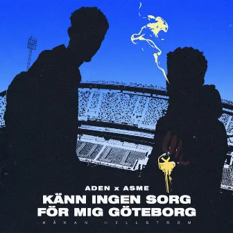 Känn ingen sorg för mig Göteborg by Aden x Asme