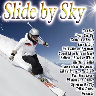 Slide by Sky by La Banda Loca