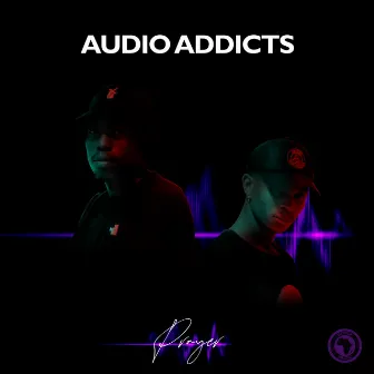 Prayer by Audio Addicts