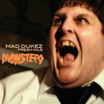 Monsters by Mad Dukez