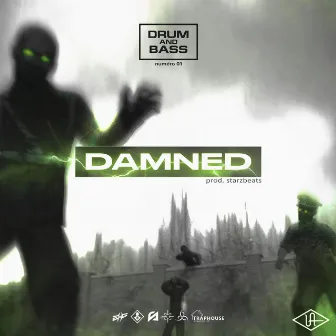 DAMNED | DRUM AND BASS by Starzbeats