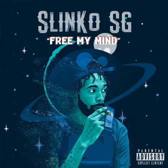 Free My Mind by Slinko SG