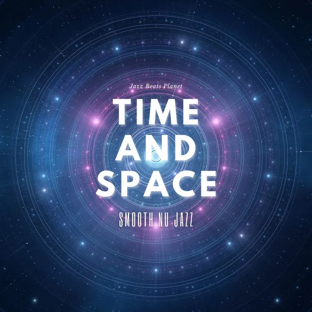 Time and Space (Nu Jazz)