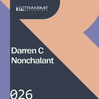 Nonchalant EP by Darren C