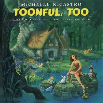 Toonful, Too by Michelle Nicastro