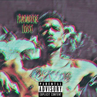 Paradise Lost by Bili Ro$E