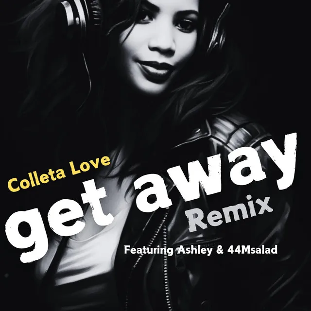 Get Away Remix