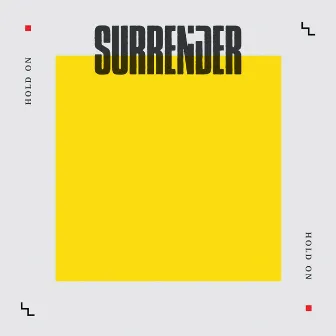 Hold On by Surrender