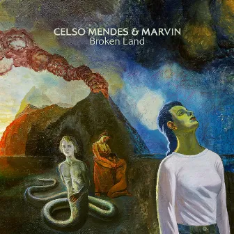 Broken Land by Celso Mendes