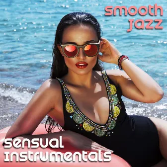 Smooth Jazz - Sensual Instrumentals by Smooth Jazz Motown Instrumentals